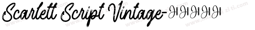 Scarlett Script Vintage字体转换